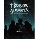 Trollok alkonya     13.95 + 1.95 Royal Mail